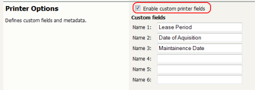 Defining custom printer fields